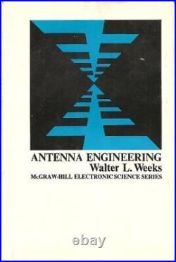 ANTENNA ENGINEERING (ELECTRICAL & ELECTRONIC ENGINEERING) By Weeks Excellent