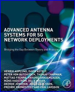 Advanced Antenna Systems for 5G Network Deployments Bridging the Gap Between Th