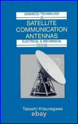 Advanced Technology in Satellite Communication Antennas Electrical Mec GOOD
