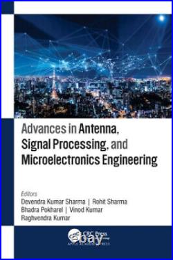 Advances in Antenna, Signal Processing, and Microelectronics Engineering