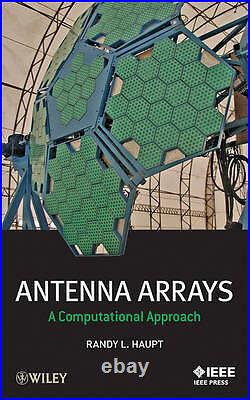 Antenna Arrays A Computational Approach by Randy L. Haupt (English) Hardcover B
