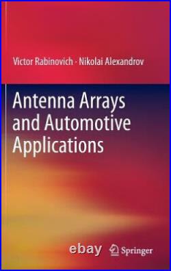 Antenna Arrays and Automotive Applications by Alexandrov, Nikolai