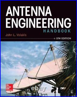 Antenna Engineering Handbook, Hardcover by Volakis, John L. (EDT), Brand New