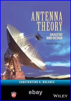 Antenna Theory Analysis and Design by Constantine A. Balanis (English) Hardcove