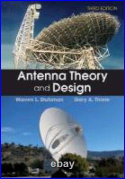 Antenna Theory and Design by Stutzman, Warren L