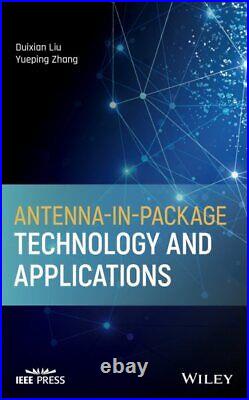Antenna-in-package Technology and Applications, Hardcover by Liu, Duixian Zh
