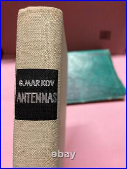 Antennas by G. Markov, (Progress Publishers Moscow), 1965, Hardcover