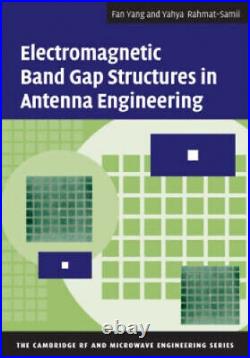 Electromagnetic Band Gap Structures in Antenna Engineering The Cambridge RF