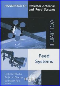 Handbook of Reflector Antennas and Feed Systems Volume 2 Feed Systems Artech