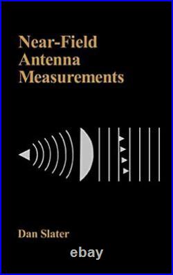 Near-Field Antenna Measurements Antenna Library Artech House A