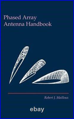 Phased Array Antenna Handbook, Hardcover by Mailloux, Robert J, Brand New, F