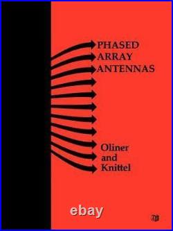 Phased Array Antennas Proceedings of the 1970 Phased Array Anten