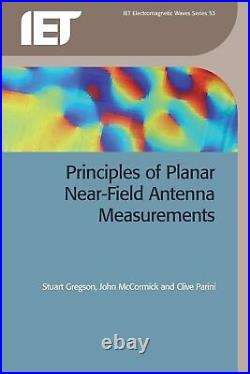 Principles of Planar Near-Field Antenna Measurements (Electromagnetic Waves)