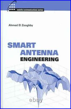 Smart Antenna Engineering, Hardcover by El Zooghby, Ahmed, Used Good Conditio