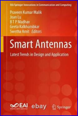 Smart Antennas Latest Trends in Design and Application EAI/Springer