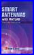Smart-Antennas-with-MATLAB-Second-Edition-Principles-and-Applications-in-Wirel-01-fqo