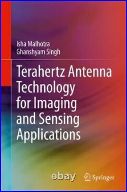 Terahertz Antenna Technology for Imaging and Sensing Applications, Hardcover