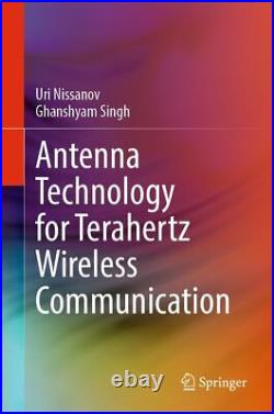 Uri Nissanov Gh Antenna Technology for Terahertz Wireless (Hardback) (UK IMPORT)