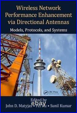 Wireless Network Performance Enhancement via Directional Antennas Models, Proto